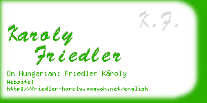 karoly friedler business card